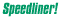 Speedliner
